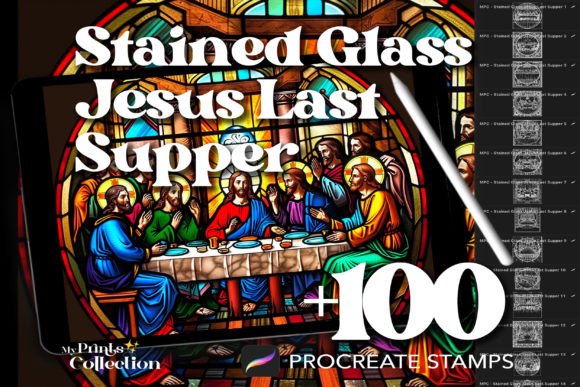 100 Procreate Stain Glass Jesus Supper